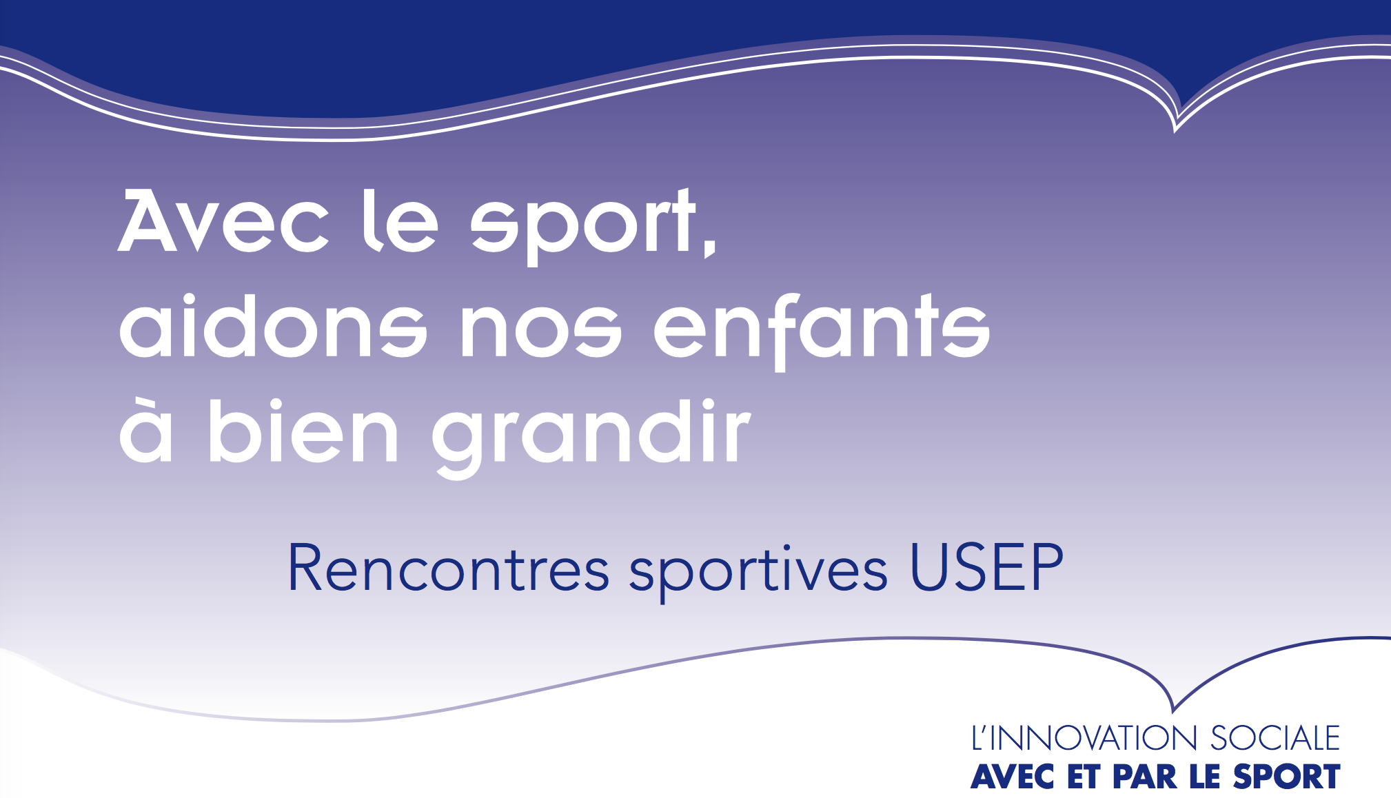 Avec le sport, aidons nos enfants à bien grandir